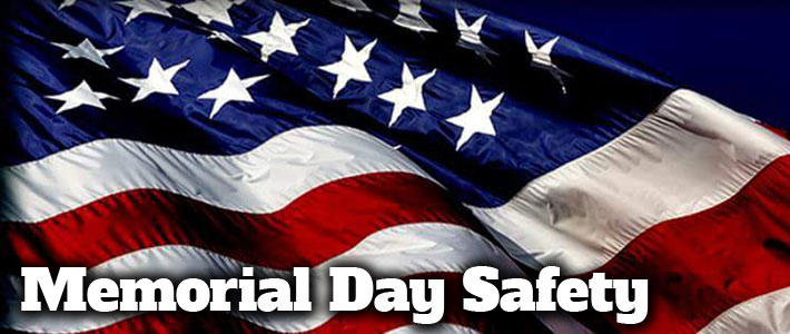 Memorial Day Safety